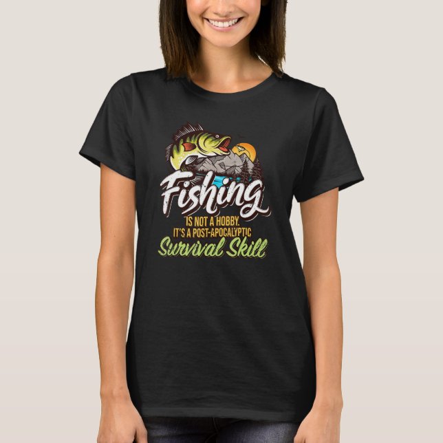 T-shirt La pêche est la pêche de survie amusante pour les  (Devant)