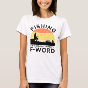 T-shirt La Pêche Est Mon Deuxième Mot F Préféré