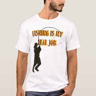 T-shirt La pêche est mon travail de bobine