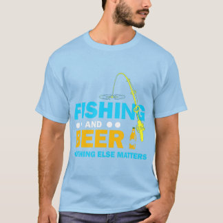T-shirt La Pêche Et La Bière N'Ont Plus D'Importance