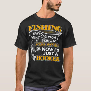 T-shirt La Pêche M'A Sauvé De Devenir