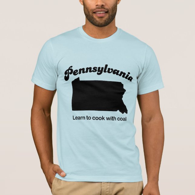 T-shirt La Pennsylvanie - apprenez à faire cuire (Devant)