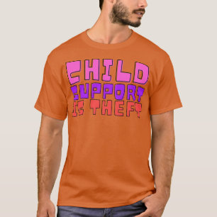 T-shirt La pension alimentaire pour enfants est un mème am