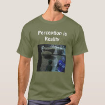 T-shirt « La perception est la réalité »