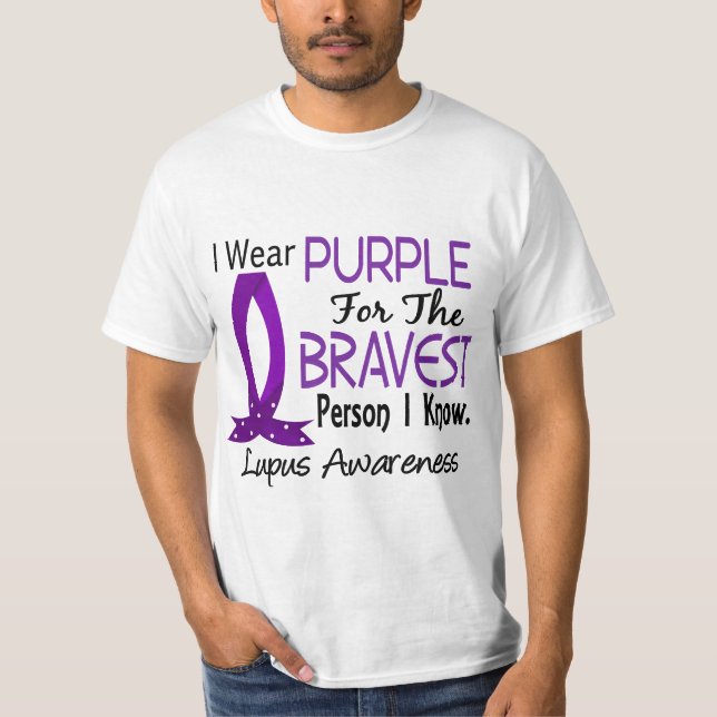 T-shirt La personne la plus courageuse je sais le lupus (Devant)