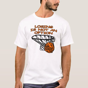 T-shirt La perte de basket-ball n'est pas une option