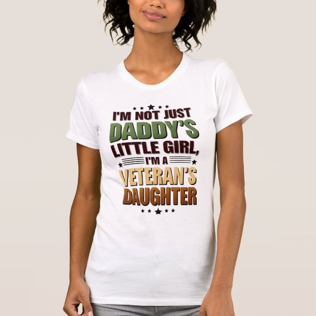 T-shirt La petite fille de papa, la fille d'un vétéran (Devant)
