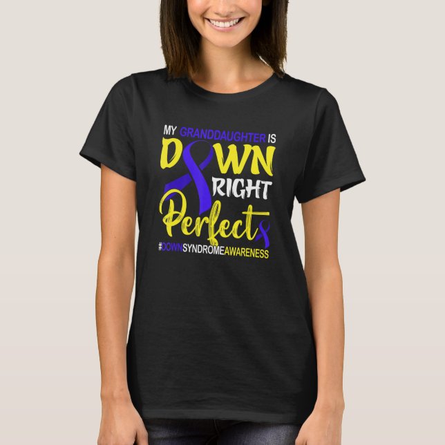 T-shirt La Petite-Fille Est En Bas Syndrome Parfait À Droi (Devant)