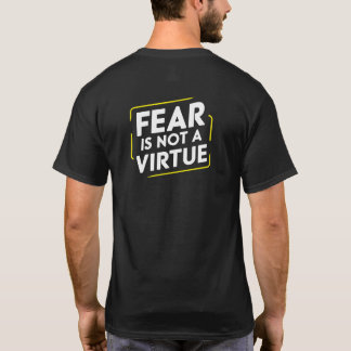 T-SHIRT LA PEUR DU TATERNATER N'EST PAS UNE VIRTUE