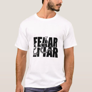 T-shirt La Peur Est Un Serpent Lieur Typo Tee