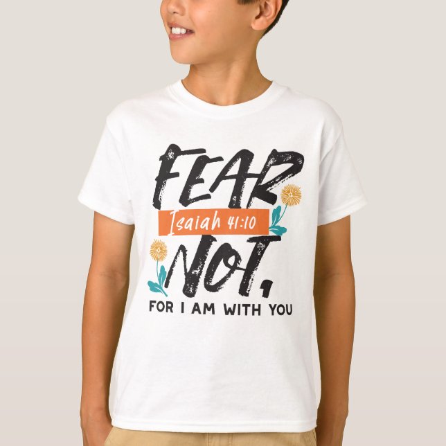 T-shirt La Peur Pas Isaïe Bible Verse Conception Inspirant (Devant)