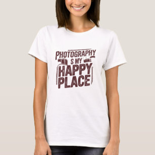 T-shirt La photographie est mon endroit heureux