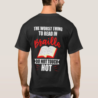 T-shirt La Pire Chose À Lire En Braille Aveugles