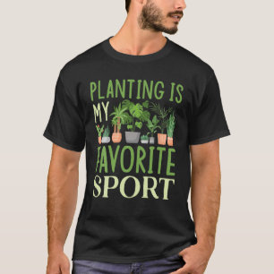 T-shirt La Plantation Est Mon Sport Préféré Funny Gardener