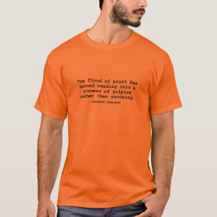 T-shirt La pléthore de copie (Raymond Chandler)