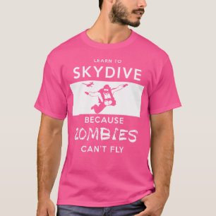 T-shirt La Plongée Sur Skydive Apprend À La Plongée Sur Sk