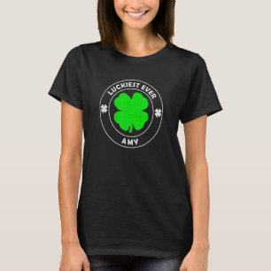 T-shirt La plus chanceuse jamais Amy Lucky St Patrick Jour