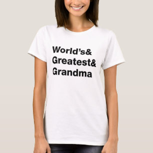 T-shirt La plus grande et la plus grande mamie du monde