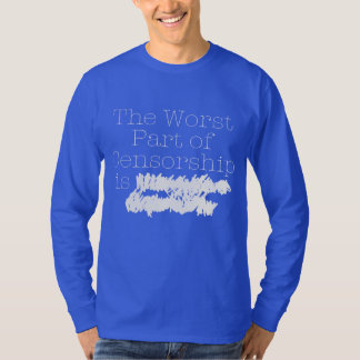 T-shirt la plus mauvaise partie de censure