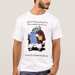 T-shirt La politique de blaireau