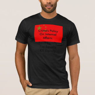 T-shirt La politique de la Chine sur des affaires