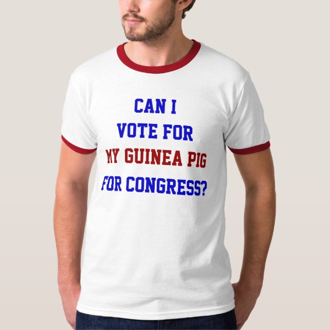 T-shirt La Politique Vote Pour Mon Congrès De Cochon De Gu (Devant)