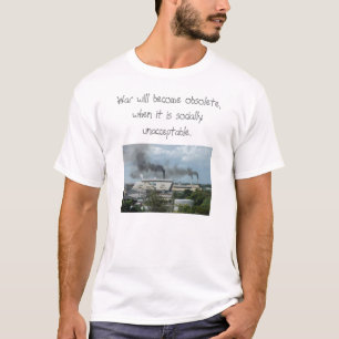 T-shirt la pollution 2, guerre deviendra obsolète, quand