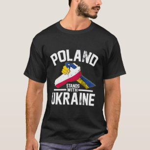 T-shirt La Pologne Reste Avec L'Ukraine Ukrainien Drapeau 