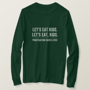T-shirt La ponctuation sauve des vies