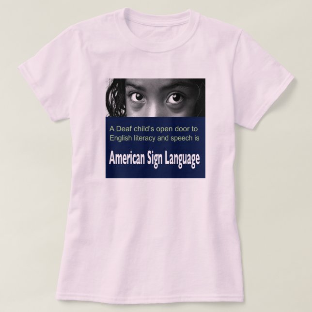 T-shirt La porte ouverte de l'enfant sourd à l'instruction (Design devant)