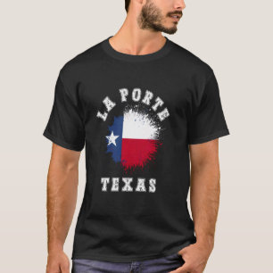 T-shirt La Porte Texas TX Drapeau éclaboussé Voyage Vacanc