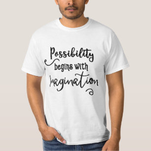T-shirt La possibilité commence l'art de motivation des