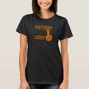 T-shirt La Poterie Est Mon Lucky Mot Potter