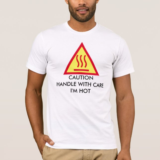 T-shirt La PRÉCAUTION MANIPULENT AVEC SOIN que je suis (Devant)