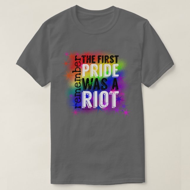 T-shirt La première fierté était une émeute (Design devant)