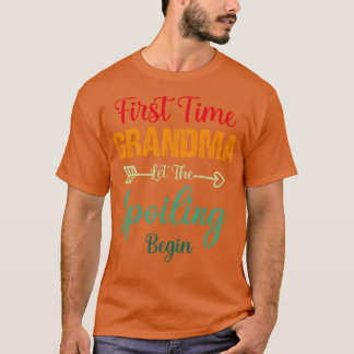 T-shirt La Première Fois Que Grand-Mère Laissait Commencer