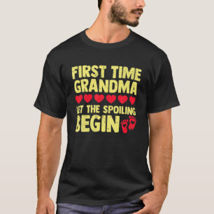 T-shirt La Première Fois Que Grand-Mère Laissait Commencer