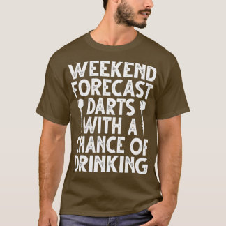 T-shirt La Prévision Du Week-End Commence Avec La Chance D