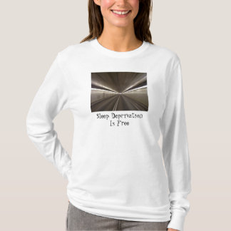T-shirt La privation de sommeil est libre