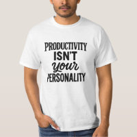 La Productivité N'Est Pas Votre Personnalité. Moti