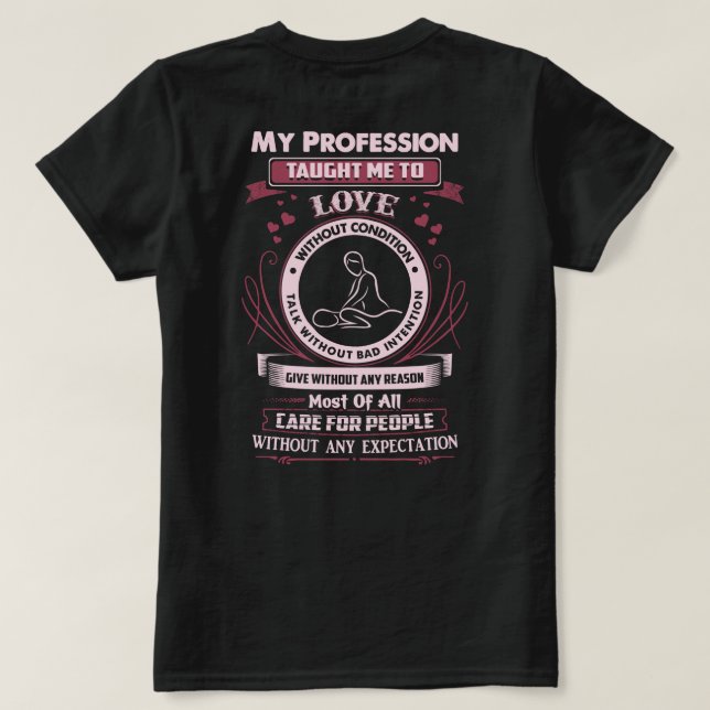 T-shirt La profession de massothérapeute l'a enseigné (Design dos)