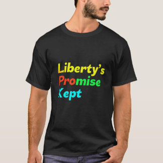 T-shirt La promesse de la liberté gardée