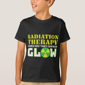 T-shirt La Radiothérapie Vous Donne Cette Certaine Luminos