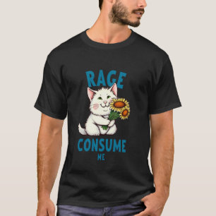 T-shirt La rage me consume drôle chat fleur joli chat mino