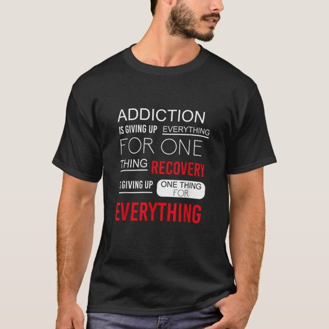 T-shirt La récupération de la dépendance célèbre la récupé (Devant)