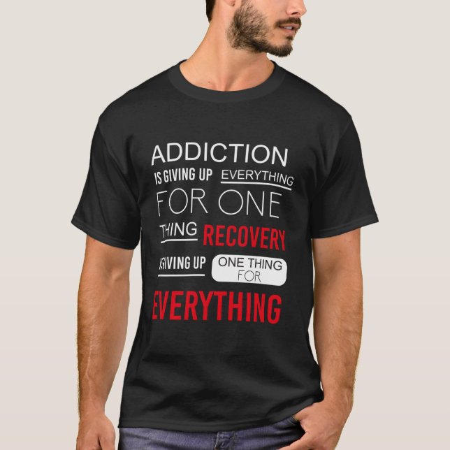 T-shirt La Récupération De La Toxicomanie Célèbre La Récup (Devant)