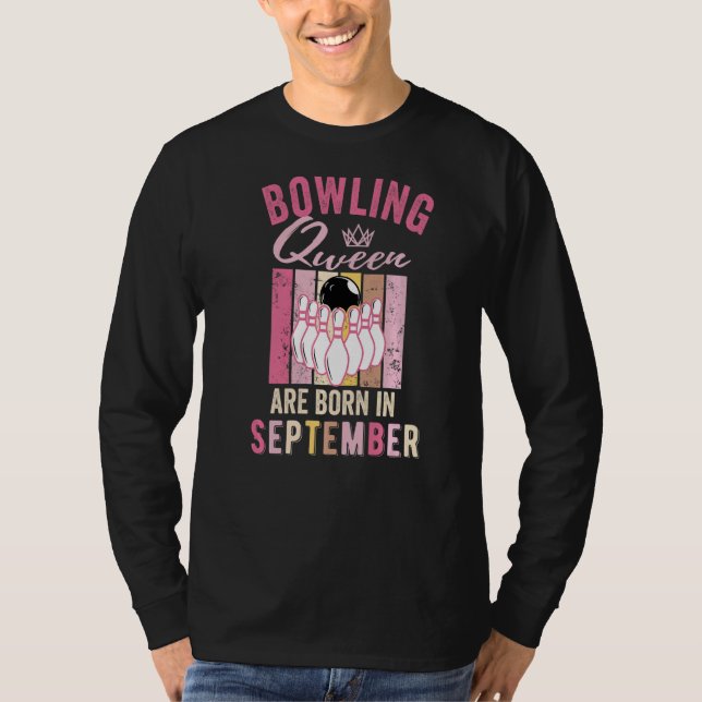 T-shirt La Reine De Bowling Anniversaire Est Née En Septem (Devant)