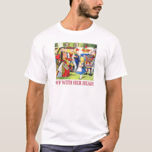 T-shirt La Reine des Coeurs dit : "Éteins-toi de la tête !
