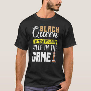 T-shirt La Reine Noire La Pièce La Plus Puissante du Game 