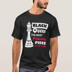 T-shirt La Reine noire La pièce la plus puissante du jeu